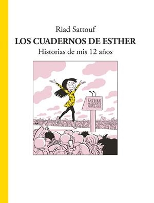 LOS CUADERNOS DE ESTHER. HISTORIAS DE MIS 12 AÑOS | 9788494414008 | SATTOUF, RIAD | Galatea Llibres | Llibreria online de Reus, Tarragona | Comprar llibres en català i castellà online