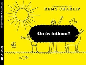 ON ÉS TOTHOM? | 9788494827860 | CHARLIP, REMY | Galatea Llibres | Librería online de Reus, Tarragona | Comprar libros en catalán y castellano online
