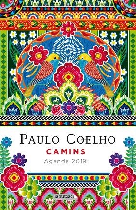 CAMINS. AGENDA COELHO 2019 | 9788417031671 | COELHO, PAULO | Galatea Llibres | Llibreria online de Reus, Tarragona | Comprar llibres en català i castellà online