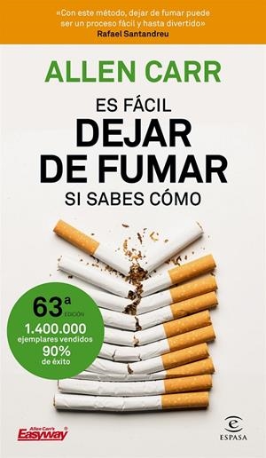 ES FÁCIL DEJAR DE FUMAR, SI SABES CÓMO | 9788467052930 | CARR, ALLEN | Galatea Llibres | Librería online de Reus, Tarragona | Comprar libros en catalán y castellano online