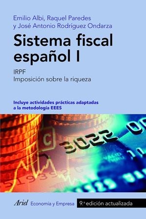 SISTEMA FISCAL ESPAÑOL I | 9788434428522 | ALBI, EMILIO/PAREDES, RAQUEL/RODRÍGUEZ ONDARZA, JOSÉ ANTONIO | Galatea Llibres | Llibreria online de Reus, Tarragona | Comprar llibres en català i castellà online