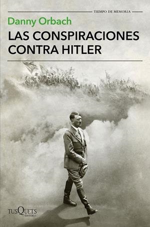 LAS CONSPIRACIONES CONTRA HITLER | 9788490665633 | ORBACH, DANNY | Galatea Llibres | Librería online de Reus, Tarragona | Comprar libros en catalán y castellano online