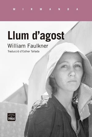 LLUM D'AGOST | 9788416987320 | FAULKNER, WILLIAM | Galatea Llibres | Librería online de Reus, Tarragona | Comprar libros en catalán y castellano online