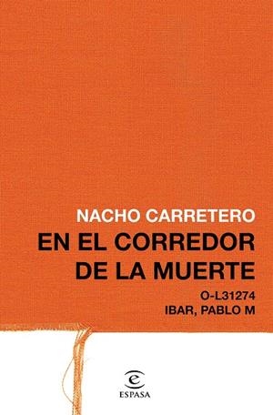 EN EL CORREDOR DE LA MUERTE | 9788467049824 | CARRETERO, NACHO | Galatea Llibres | Llibreria online de Reus, Tarragona | Comprar llibres en català i castellà online