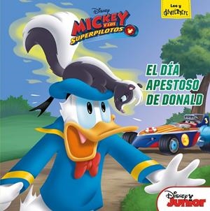 EL DÍA APESTOSO DE DONALD. MICKEY Y LOS SUPERPILOTOS | 9788416917891 | DISNEY | Galatea Llibres | Llibreria online de Reus, Tarragona | Comprar llibres en català i castellà online