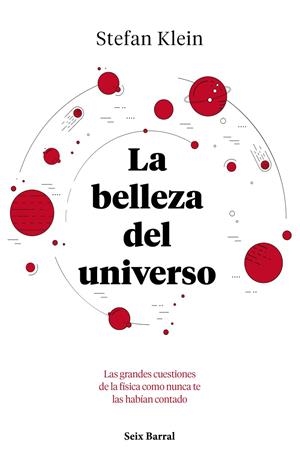 LA BELLEZA DEL UNIVERSO | 9788432234040 | KLEIN, STEFAN | Galatea Llibres | Llibreria online de Reus, Tarragona | Comprar llibres en català i castellà online