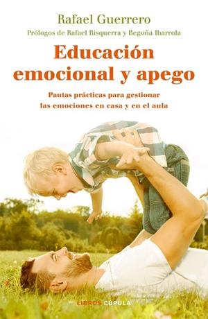 EDUCACIÓN EMOCIONAL Y APEGO | 9788448024789 | GUERRERO, RAFAEL | Galatea Llibres | Librería online de Reus, Tarragona | Comprar libros en catalán y castellano online