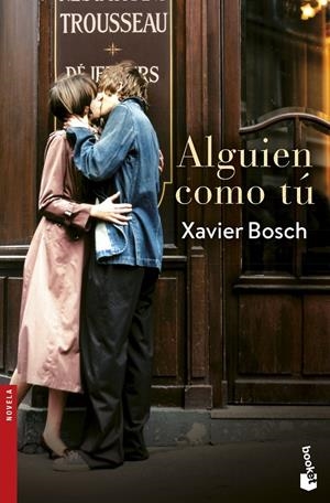 ALGUIEN COMO TÚ | 9788408193913 | BOSCH, XAVIER | Galatea Llibres | Llibreria online de Reus, Tarragona | Comprar llibres en català i castellà online
