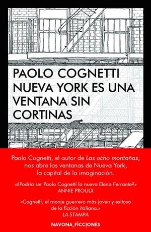 NUEVA YORK ES UNA VENTANA SIN CORTINAS | 9788417181390 | COGNETTI, PAOLO | Galatea Llibres | Librería online de Reus, Tarragona | Comprar libros en catalán y castellano online