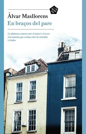 EN BRAÇOS DEL PARE | 9788494320156 | MASLLORENS, ÀLVAR | Galatea Llibres | Llibreria online de Reus, Tarragona | Comprar llibres en català i castellà online