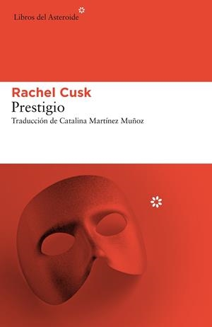 PRESTIGIO | 9788417007584 | CUSK, RACHEL | Galatea Llibres | Llibreria online de Reus, Tarragona | Comprar llibres en català i castellà online