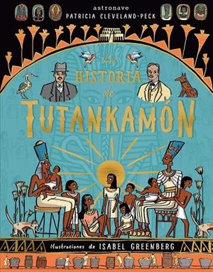 LA HISTORIA DE TUTANKAMON | 9788467930948 | CLEVELAND-PECK, PATRICIA | Galatea Llibres | Llibreria online de Reus, Tarragona | Comprar llibres en català i castellà online