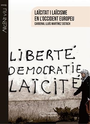 LAÏCITAT I LAÏCISME EN L'OCCIDENT EUROPEU | 9788499759999 | MARTÍNEZ SISTACH, CARDENAL LLUÍS | Galatea Llibres | Librería online de Reus, Tarragona | Comprar libros en catalán y castellano online