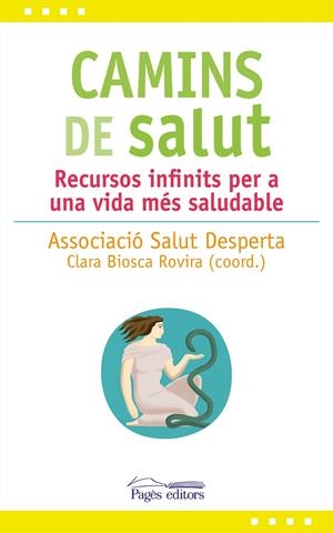 CAMINS DE SALUT | 9788413030081 | SALUT DESPERTA, ASSOCIACIÓ | Galatea Llibres | Librería online de Reus, Tarragona | Comprar libros en catalán y castellano online