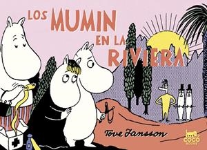 LOS MUMIN EN LA RIVIERA | 9788494595288 | JANSSON, TOVE | Galatea Llibres | Llibreria online de Reus, Tarragona | Comprar llibres en català i castellà online
