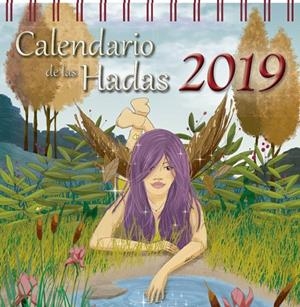 CALENDARIO 2019 DE LAS HADAS | 9788491113478 | VARIOS AUTORES | Galatea Llibres | Librería online de Reus, Tarragona | Comprar libros en catalán y castellano online