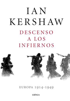 DESCENSO A LOS INFIERNOS | 9788491990215 | KERSHAW, IAN | Galatea Llibres | Librería online de Reus, Tarragona | Comprar libros en catalán y castellano online