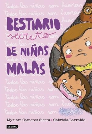 BESTIARIO SECRETO DE NIÑAS MALAS | 9788408193609 | SIERRA, MYRIAM | Galatea Llibres | Llibreria online de Reus, Tarragona | Comprar llibres en català i castellà online