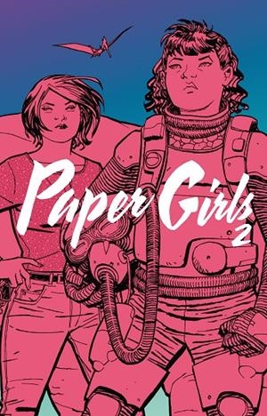 PAPER GIRLS 2 | 9788491730002 | K.%VAUGHAN, BRIAN/CHIANG, CLIFF | Galatea Llibres | Librería online de Reus, Tarragona | Comprar libros en catalán y castellano online