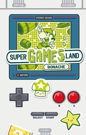 SUPER GAMES LAND | 9788491730118 | BONACHE RODRÍGUEZ, JUAN CARLOS | Galatea Llibres | Librería online de Reus, Tarragona | Comprar libros en catalán y castellano online