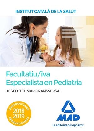 FACULTATIU/IVA ESPECIALISTA EN PEDIATRIA TEST DEL TEMARI 2018-2018 ICS | 9788414220801 | VV.AA. | Galatea Llibres | Librería online de Reus, Tarragona | Comprar libros en catalán y castellano online