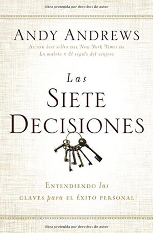 LAS SIETE DECISIONES | 9780718001513 | ANDREWS, ANDY | Galatea Llibres | Llibreria online de Reus, Tarragona | Comprar llibres en català i castellà online