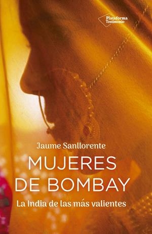MUJERES DE BOMBAY | 9788417376529 | SANLLORENTE, JAUME | Galatea Llibres | Librería online de Reus, Tarragona | Comprar libros en catalán y castellano online