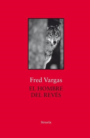 EL HOMBRE DEL REVÉS (TELA) | 9788417454647 | VARGAS, FRED | Galatea Llibres | Llibreria online de Reus, Tarragona | Comprar llibres en català i castellà online