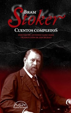 CUENTOS COMPLETOS BRAM STOKER | 9788483932421 | STOKER, BRAM | Galatea Llibres | Librería online de Reus, Tarragona | Comprar libros en catalán y castellano online