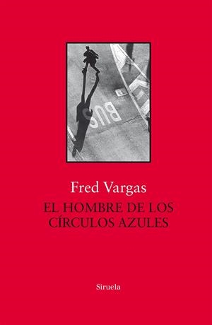 EL HOMBRE DE LOS CÍRCULOS AZULES (TELA) | 9788417454517 | VARGAS, FRED | Galatea Llibres | Llibreria online de Reus, Tarragona | Comprar llibres en català i castellà online