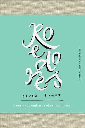 ROEDORES. CUERPO DE EMBARAZADA SIN EMBRIÓN | 9788439734673 | BONET, PAULA | Galatea Llibres | Librería online de Reus, Tarragona | Comprar libros en catalán y castellano online