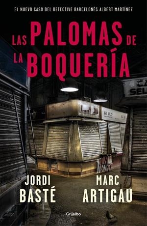 LAS PALOMAS DE LA BOQUERÍA | 9788425356322 | BASTÉ, JORDI/ARTIGAU, MARC | Galatea Llibres | Librería online de Reus, Tarragona | Comprar libros en catalán y castellano online