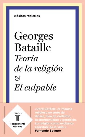 TEORÍA DE LA RELIGIÓN / EL CULPABLE | 9788430619931 | BATAILLE, GEORGES | Galatea Llibres | Librería online de Reus, Tarragona | Comprar libros en catalán y castellano online