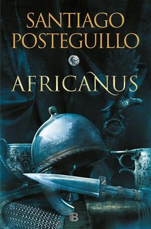 EL HIJO DEL CÓNSUL (TRILOGÍA AFRICANUS 1) | 9788466664004 | POSTEGUILLO, SANTIAGO | Galatea Llibres | Llibreria online de Reus, Tarragona | Comprar llibres en català i castellà online