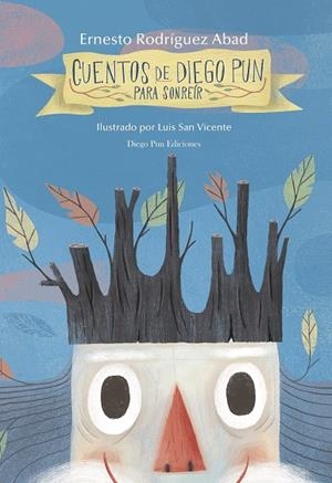 CUENTOS DE DIEGO PUN PARA SONREÍR | 9788494663086 | RODRÍGUEZ ABAD, ERNESTO | Galatea Llibres | Llibreria online de Reus, Tarragona | Comprar llibres en català i castellà online