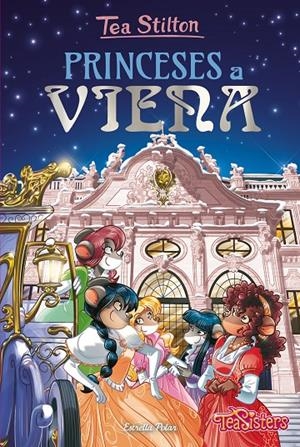 PRINCESES A VIENA (TEA STILTON, 30) | 9788491375968 | Galatea Llibres | Llibreria online de Reus, Tarragona | Comprar llibres en català i castellà online