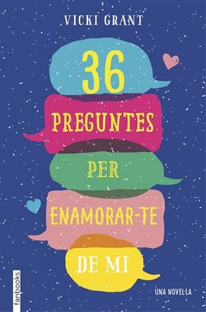 36 PREGUNTES PER ENAMORAR-TE DE MI | 9788417515041 | GRANT, VICKY | Galatea Llibres | Llibreria online de Reus, Tarragona | Comprar llibres en català i castellà online