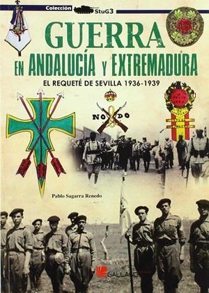 GUERRA EN ANDALUCÍA Y EXTREMADURA | 9788416200788 | SAGARRA RENEDO, PABLO | Galatea Llibres | Librería online de Reus, Tarragona | Comprar libros en catalán y castellano online