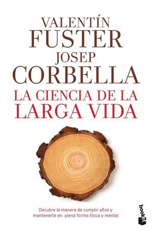 LA CIENCIA DE LA LARGA VIDA | 9788408193784 | FUSTER, VALENTÍN/CORBELLA, JOSEP | Galatea Llibres | Librería online de Reus, Tarragona | Comprar libros en catalán y castellano online