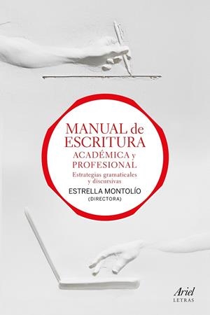 MANUAL DE ESCRITURA ACADÉMICA Y PROFESIONAL (VOL. I Y II) | 9788434427990 | MONTOLÍO, ESTRELLA | Galatea Llibres | Llibreria online de Reus, Tarragona | Comprar llibres en català i castellà online