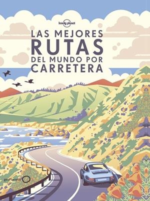 LAS MEJORES RUTAS DEL MUNDO POR CARRETERA | 9788408190646 | Galatea Llibres | Llibreria online de Reus, Tarragona | Comprar llibres en català i castellà online