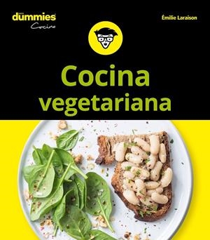 COCINA VEGETARIANA PARA DUMMIES | 9788432904752 | LARAISON, EMILIE | Galatea Llibres | Llibreria online de Reus, Tarragona | Comprar llibres en català i castellà online