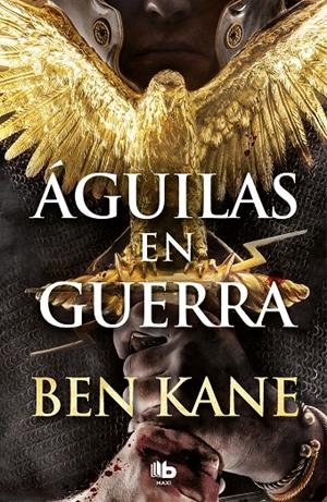 ÁGUILAS EN GUERRA (ÁGUILAS DE ROMA 1) | 9788490706688 | KANE, BEN | Galatea Llibres | Llibreria online de Reus, Tarragona | Comprar llibres en català i castellà online