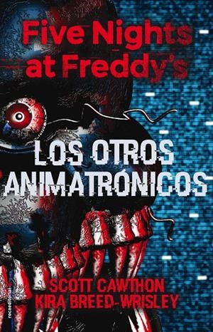 FIVE NIGHTS AT FREDDY'S 2  LOS OTROS ANIMATRONICOS | 9788417305413 | CAWTHON, SCOTT/BREED-WRISLEY, KIRA | Galatea Llibres | Llibreria online de Reus, Tarragona | Comprar llibres en català i castellà online