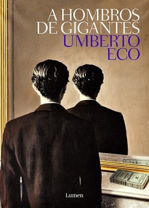 A HOMBROS DE GIGANTES | 9788426405449 | ECO, UMBERTO | Galatea Llibres | Llibreria online de Reus, Tarragona | Comprar llibres en català i castellà online