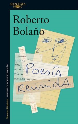 POESÍA REUNIDA | 9788420428864 | BOLAÑO, ROBERTO | Galatea Llibres | Llibreria online de Reus, Tarragona | Comprar llibres en català i castellà online
