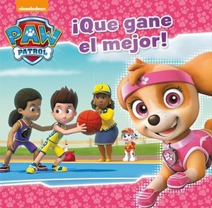 ¡QUE GANE EL MEJOR! (PAW PATROL - PATRULLA CANINA. PRIMERAS LECTURAS) | 9788448848040 | Galatea Llibres | Llibreria online de Reus, Tarragona | Comprar llibres en català i castellà online
