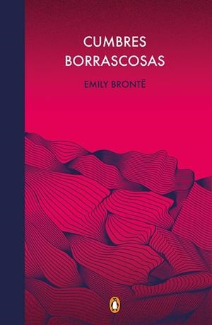 CUMBRES BORRASCOSAS (EDICIÓN CONMEMORATIVA) | 9788491053996 | BRONTË, EMILY | Galatea Llibres | Llibreria online de Reus, Tarragona | Comprar llibres en català i castellà online