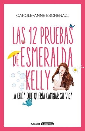 LAS 12 PRUEBAS DE ESMERALDA KELLY | 9788425356889 | ESCHENAZI, CAROLE ANNE | Galatea Llibres | Librería online de Reus, Tarragona | Comprar libros en catalán y castellano online