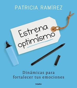 ESTRENA OPTIMISMO | 9788425356186 | RAMÍREZ, PATRICIA | Galatea Llibres | Llibreria online de Reus, Tarragona | Comprar llibres en català i castellà online